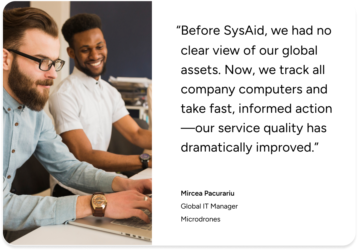 Two men at computers with a SysAid testimonial on improved ITAM and service quality by Mircea Pacurariu of Microdrones. - SysAid