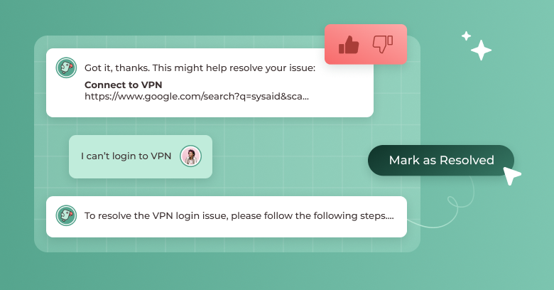 Chat interface resolving a VPN issue, featuring user feedback options, optimizing IT operations via SysAid's ITSM solutions. - SysAid