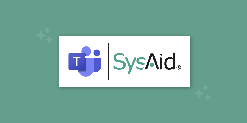 Microsoft Teams and SysAid logos side by side, highlighting ITSM integration on a green background. - SysAid